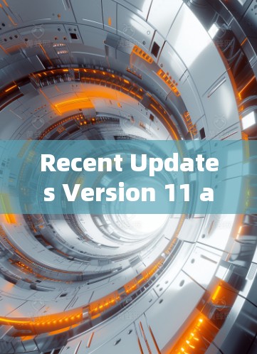 Recent Updates Version 11 and Above)